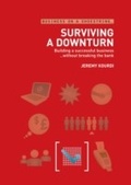 Cover: Surviving a Downturn - A&C Black Business Information and Development