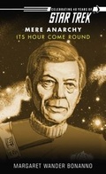 Cover: Star Trek: Mere Anarchy: Its Hour Come Round - Pocket Books