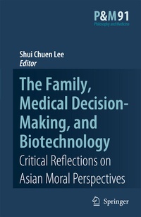 Abbildung von: The Family, Medical Decision-Making, and Biotechnology - Springer