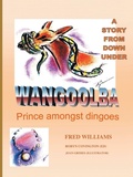Cover: Wangoolba Prince Amongst Dingoes - Trafford Publishing