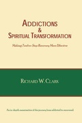Cover: Addictions and Spiritual Transformation - Trafford Publishing