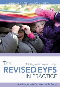 Enlarge image Cover: The Revised EYFS in practice - Featherstone
