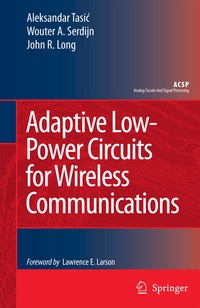 Enlarge image Cover: Adaptive Low-Power Circuits for Wireless Communications - Springer