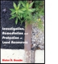 Abbildung von: Investigation, Remediation and Protection of Land Resources - Whittles Publishing