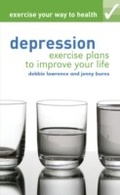 Cover: Exercise your way to health: Depression - A & C Black Publishers Ltd