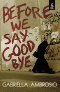 Cover: Before We Say Goodbye - Walker Books Ltd