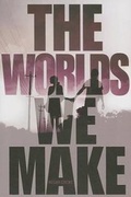 Cover: The Worlds We Make - Hyperion Books