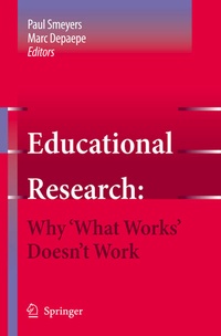 Enlarge image Cover: Educational Research: Why 'What Works' Doesn't Work - Springer