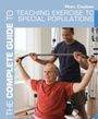 Cover: The Complete Guide to Teaching Exercise to Special Populations - Bloomsbury Sport