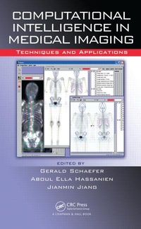 Enlarge image Cover: Computational Intelligence in Medical Imaging - Chapman & Hall/CRC