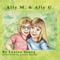 Cover: Ally M and Ally G - Trafford Publishing