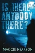 Cover: Is There Anybody There? - A & C Black (Childrens books)