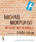 Cover: The Kites Are Flying! - Walker Books Ltd