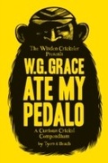 Cover: W.G. Grace Ate My Pedalo - Wisden