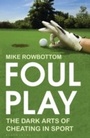 Cover: Foul Play - Bloomsbury Publishing PLC