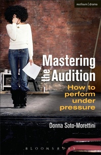 Abbildung von: Mastering the Audition - Methuen Drama
