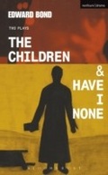 Cover: The Children & Have I None - Methuen Drama