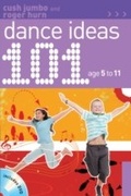 Cover: 101 Dance Ideas age 5-11 - A & C Black Publishers Ltd
