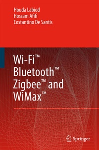 Enlarge image Cover: Wi-FiT, BluetoothT, ZigbeeT and WiMaxT - Springer