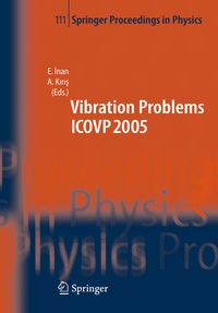 Enlarge image Cover: The Seventh International Conference on Vibration Problems ICOVP 2005 - Springer