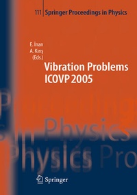 Enlarge image Cover: The Seventh International Conference on Vibration Problems ICOVP 2005 - Springer