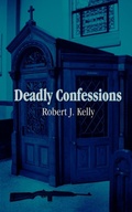 Cover: Deadly Confessions - AuthorHouse