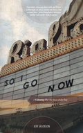 Cover: So I Go Now - Trafford Publishing