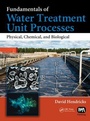 Cover: Fundamentals of Water Treatment Unit Processes - CRC Press