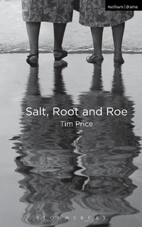 Enlarge image Cover: Salt, Root and Roe - Methuen Drama