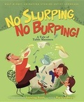 Cover: No Slurping, No Burping! a Tale of Table Manners - Disney Press