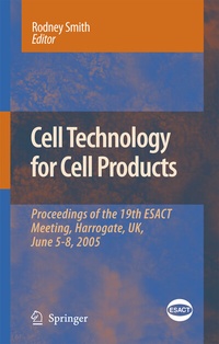 Enlarge image Cover: Cell Technology for Cell Products - Springer