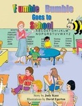 Cover: Fumble Bumble Goes to School - Trafford Publishing