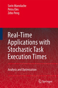 Enlarge image Cover: Real-Time Applications with Stochastic Task Execution Times - Springer
