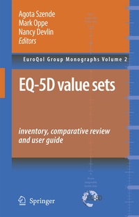 Enlarge image Cover: EQ-5D Value Sets: Inventory, Comparative Review and User Guide - Springer