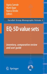 Enlarge image Cover: EQ-5D Value Sets: Inventory, Comparative Review and User Guide - Springer