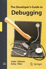 Cover: The Developer's Guide to Debugging - Springer
