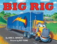 Enlarge image Cover: Big Rig - Little, Brown Books for Young Readers