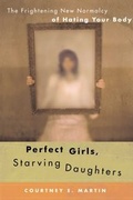 Cover: Perfect Girls, Starving Daughters - Atria Books