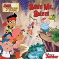 Cover: Jake and the Never Land Pirates Save Me, Smee! - Disney Press