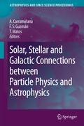Cover: Solar, Stellar and Galactic Connections between Particle Physics and Astrophysics - Springer