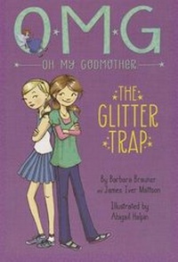 Enlarge image Cover: The Glitter Trap - Little, Brown Books for Young Readers