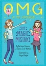 Cover: The Magic Mistake - Little, Brown Books for Young Readers