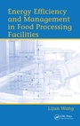 Cover: Energy Efficiency and Management in Food Processing Facilities - CRC Press
