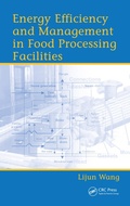 Cover: Energy Efficiency and Management in Food Processing Facilities - CRC Press