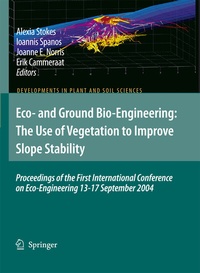 Abbildung von: Eco- and Ground Bio-Engineering: The Use of Vegetation to Improve Slope Stability - Springer