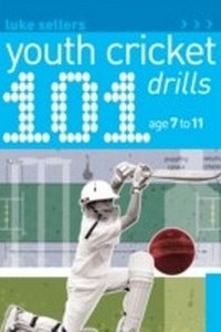 Abbildung von: 101 Youth Cricket Drills Age 7-11 - A & C Black Publishers Ltd