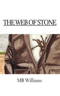 Cover: The Web of Stone - Trafford Publishing