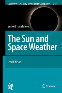 Enlarge image Cover: The Sun and Space Weather - Springer
