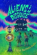 Cover: Aliens in Disguise - Little, Brown Books for Young Readers
