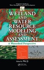 Cover: Wetland and Water Resource Modeling and Assessment - CRC Press